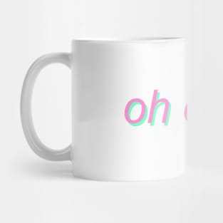 oh okay - pastel text Mug